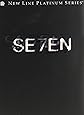 Seven (New Line Platinum Series)