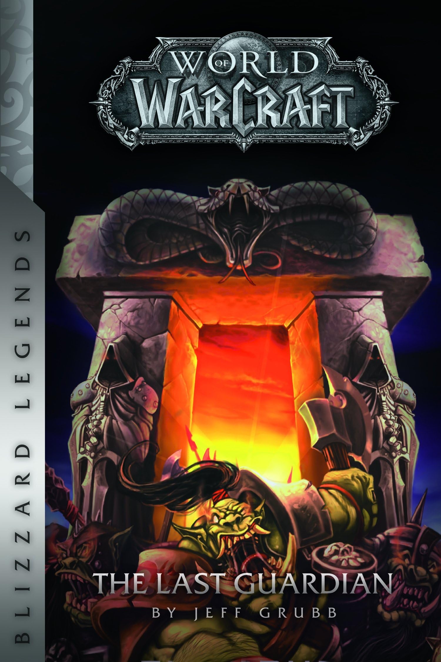 Warcraft: The Last Guardian: World of Warcraft: Blizzard Legends