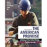 The American Promise, Volume 2: A History of the United States
