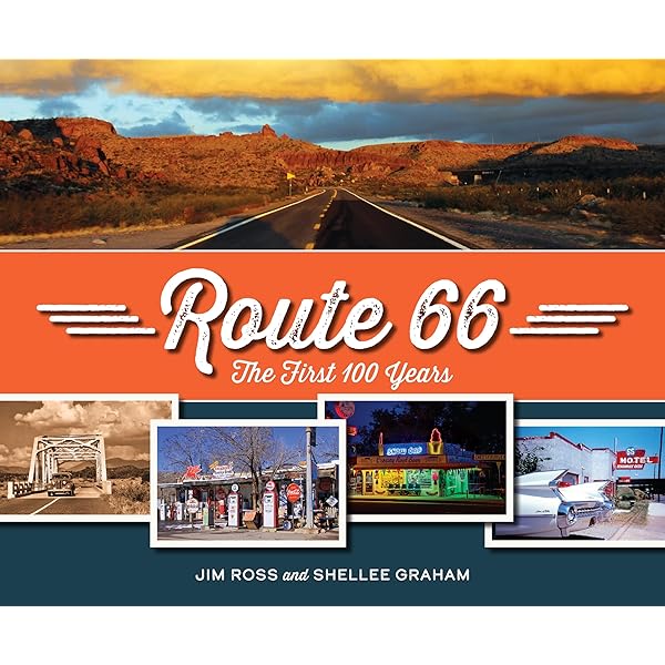 Route 66: The Mother Road 75th Anniversary Edition: Wallis