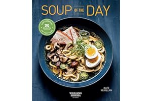 Soup of the Day (Healthy eating, Soup cookbook, Cozy cooking): 365 Recipes for Every Day of the Year