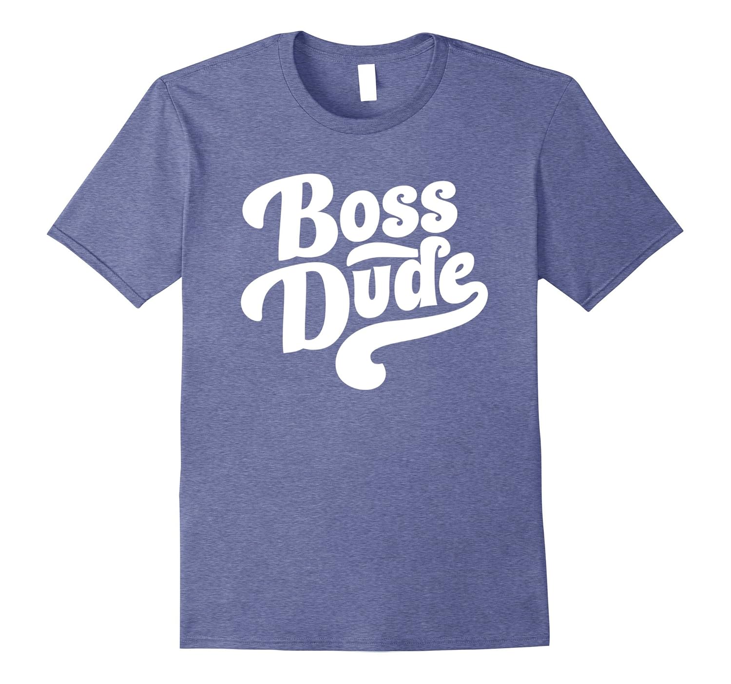 Boss Dude Funny Boss Day Entrepreneur ShirtArt Artvinatee