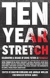 Ten Year Stretch