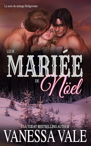 Download Leur Mariée de Noël (La série du ménage Bridgewater t. 5) PDF