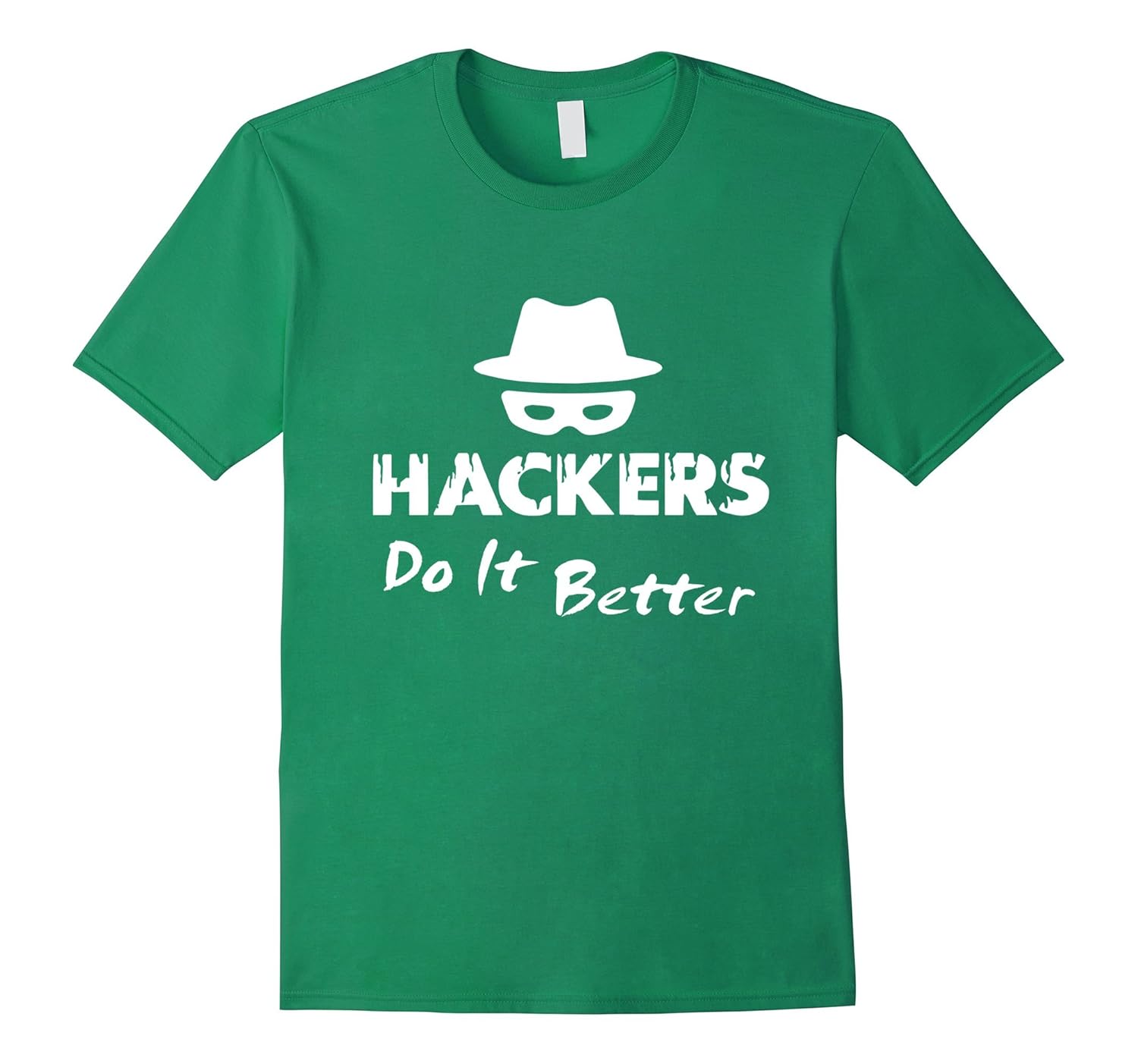 Hackers TShirt Hackers Do It Better Funny Tee GiftTJ theteejob