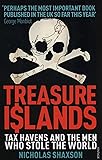 Treasure Islands: Tax Havens and the Men who Stole the World