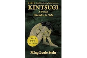 Kintsugi: A Woman: Worthless to Gold