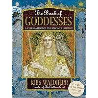 The Book of Goddesses: Expanded Anniversary Edition book cover