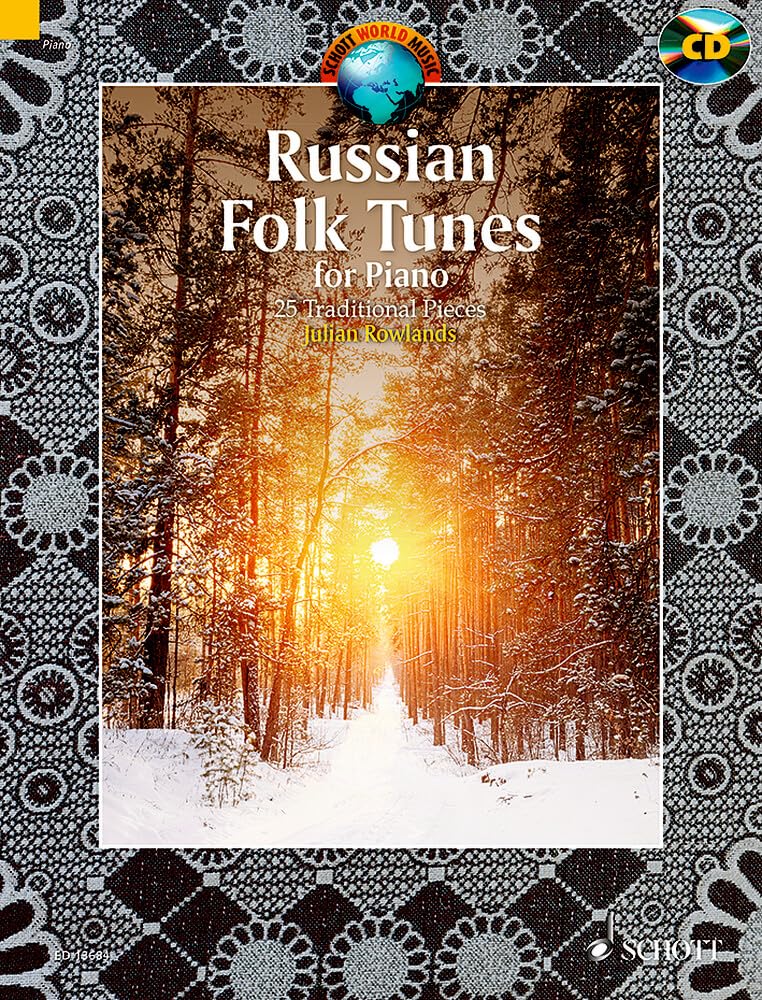 Russian Folk Tunes for Piano: 25 Traditional Pieces