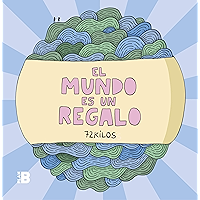 El mundo es un regalo (Spanish Edition) book cover El mundo es un regalo (Spanish Edition) book cover