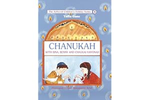 Chanukah With Bina, Benny and Chaggai Hayonah (The ArtScroll Children's Holiday Series)