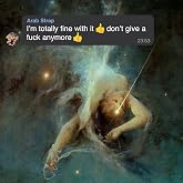 I'm totally fine with it don't give a fuck anymore