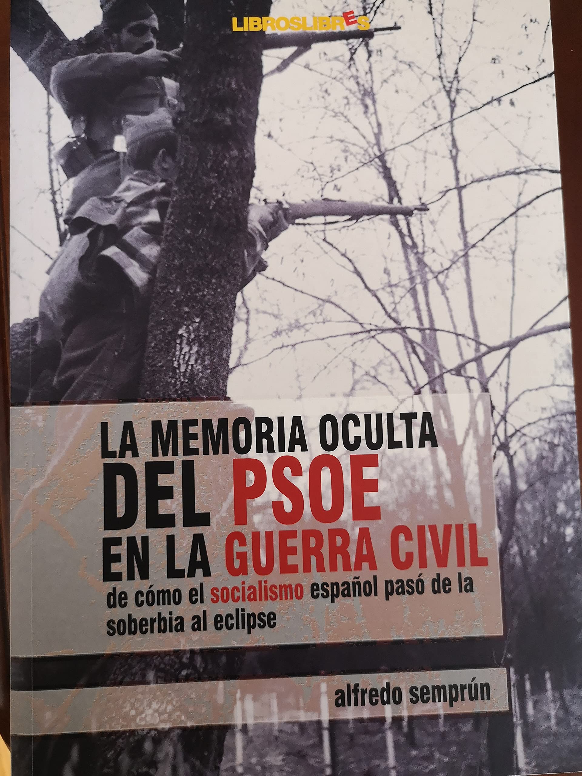 Portada de Memoria oculta del psoe en la Guerra civil, la