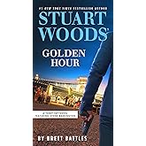 Stuart Woods' Golden Hour (A Teddy Fay Novel)
