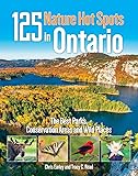 125 Nature Hot Spots in Ontario: The Best