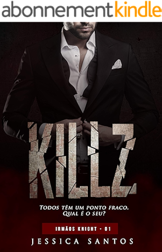 Download KILLZ (Irmãos Knight Livro 1) (Portuguese Edition) PDF