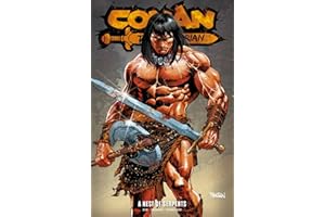 Conan the Barbarian Vol. 6 : A Nest Of Serpents