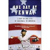 One Day at Fenway: A Day in the Life of Baseball in America
