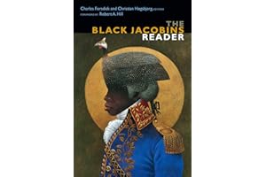The Black Jacobins Reader (The C. L. R. James Archives)