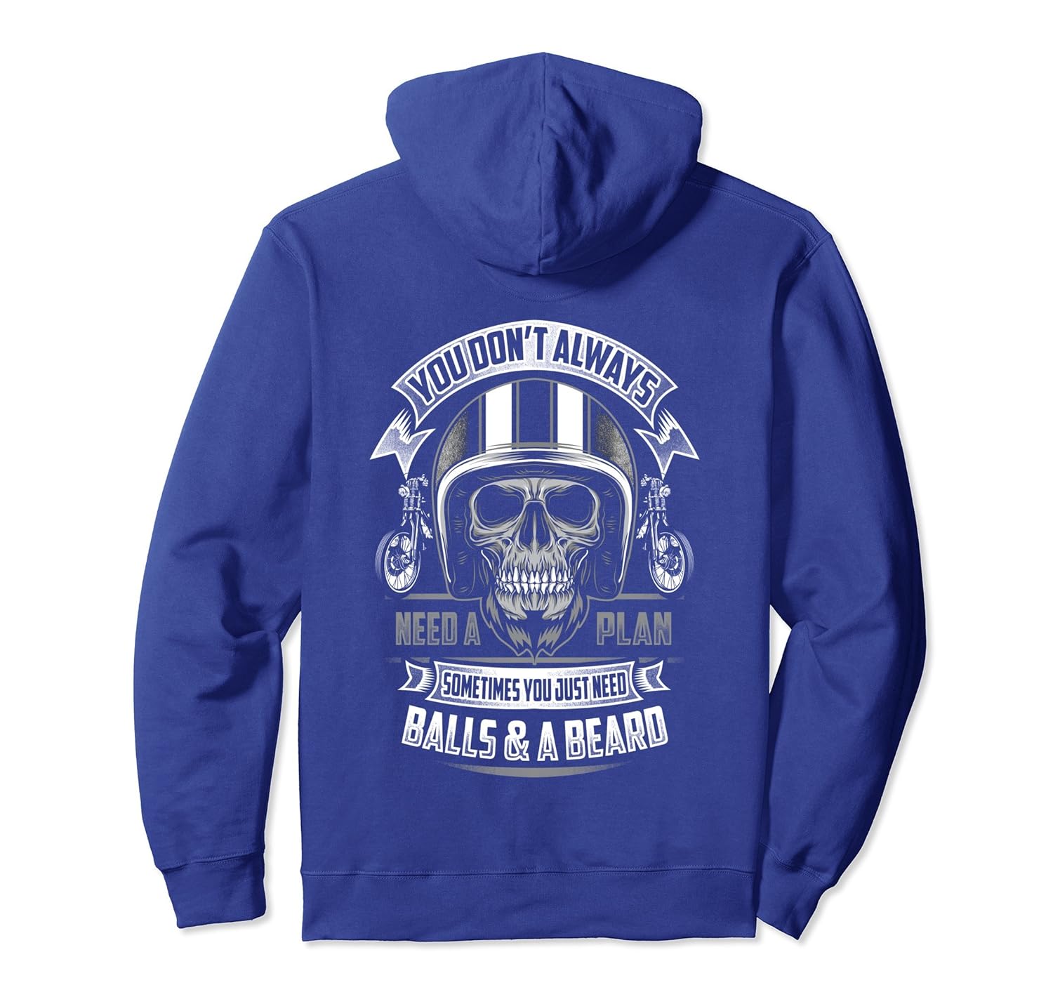 You Don't Always Need Plan Motorcycle Hoodie Biker Beard-anz