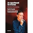 An Apartment on Uranus: Chronicles of the Crossing (Semiotext(e) / Foreign Agents)