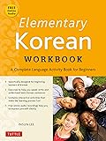 Elementary Korean Workbook: A Complete Language