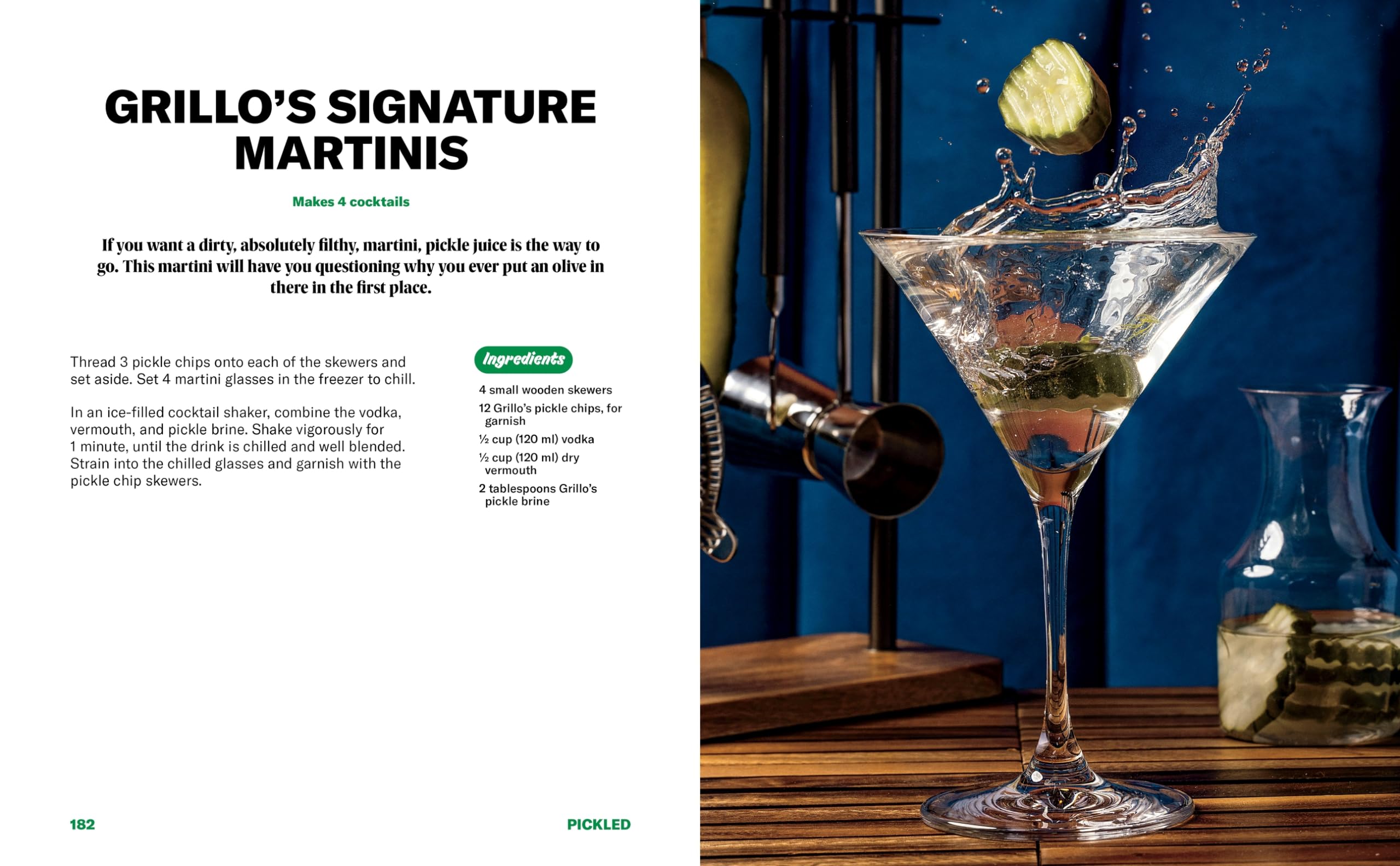 Grillo's Presents Pickled: 100 Pickle-centric Recipes to Change Your Life