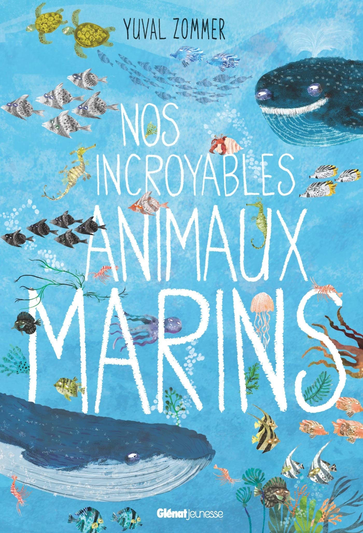 Nos Incroyables Animaux Marins Nos Incroyables Documentaires Nos Incroyables Animaux Marins French Edition Zommer Yuval Taylor Barbara Amazon Com Books Nos Incroyables Animaux Marins Nos Incroyables Documentaires Nos Incroyables Animaux Marins French Edition Zommer Yuval Taylor Barbara Amazon Com Books