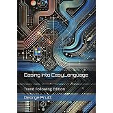 Easing Into EasyLanguage: Trend Following Edition