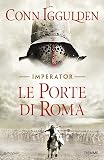 Le porte di Roma. Imperator: 1