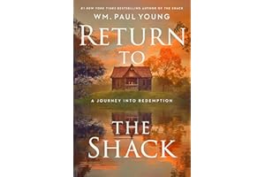 Return to the Shack: A Journey into Redemption