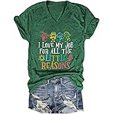Funny Teacher Shirt for Women I Love My Job for All The Little Reasons Shirts Inspirational Teaching Tee Tops