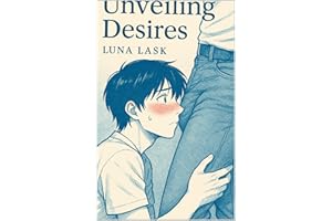 Unveiling Desires: “A gay romance M/M novel of forbidden passion and dark romance — a powerful gay romance book that blends r