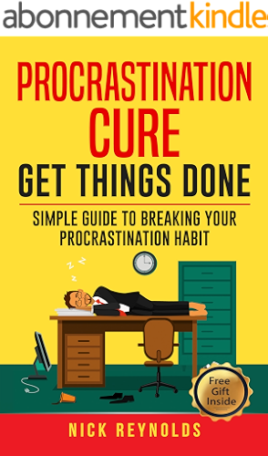 Download Procrastination Cure Get Things Done (Life Hacking (procrastination cure) Book 1) (English Edition) PDF