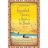 Grandad, There's a Head on the Beach: A Jimm Juree Mystery (Jimm Juree Mysteries, 2)