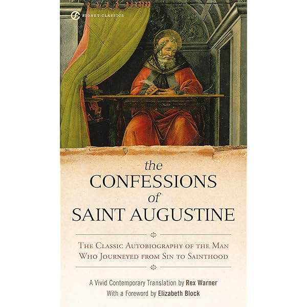 The Confessions of St. Augustine: Augustine, Saint: 9781149109601