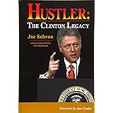 Hustler: The Clinton Legacy (second edition)