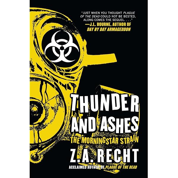 Plague of the Dead: The Morningstar Strain: Recht, Z.A.