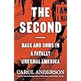The Second: Race and Guns in a Fatally Unequal America