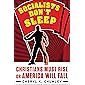 Socialists Don't Sleep: Christians Must Rise or America Will Fall