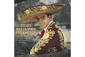 Grandes Exitos A La Manera De Alejan Dro Fernandez
