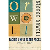 Facing Unpleasant Facts: Narrative Essays book cover