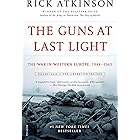 The Guns at Last Light: The War in Western Europe, 1944-1945 (The Liberation Trilogy Book 3)