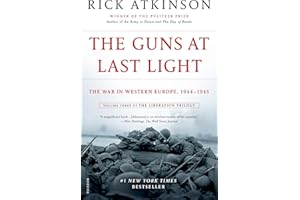 The Guns at Last Light: The War in Western Europe, 1944-1945 (The Liberation Trilogy Book 3)