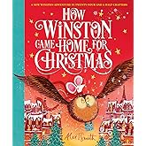How Winston Came Home for Christmas (Alex T. Smith Advent Books)