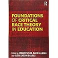 Foundations of Critical Race Theory in Education (Critical Educator)