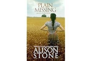 Plain Missing: An Amish Romantic Suspense Novel (Hunters Ridge Book 2)