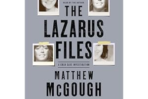 The Lazarus Files: A Cold Case Investigation