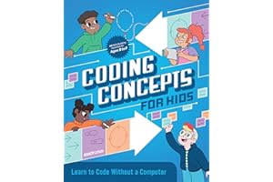 Coding Concepts for Kids: Learn to Code Without a Computer