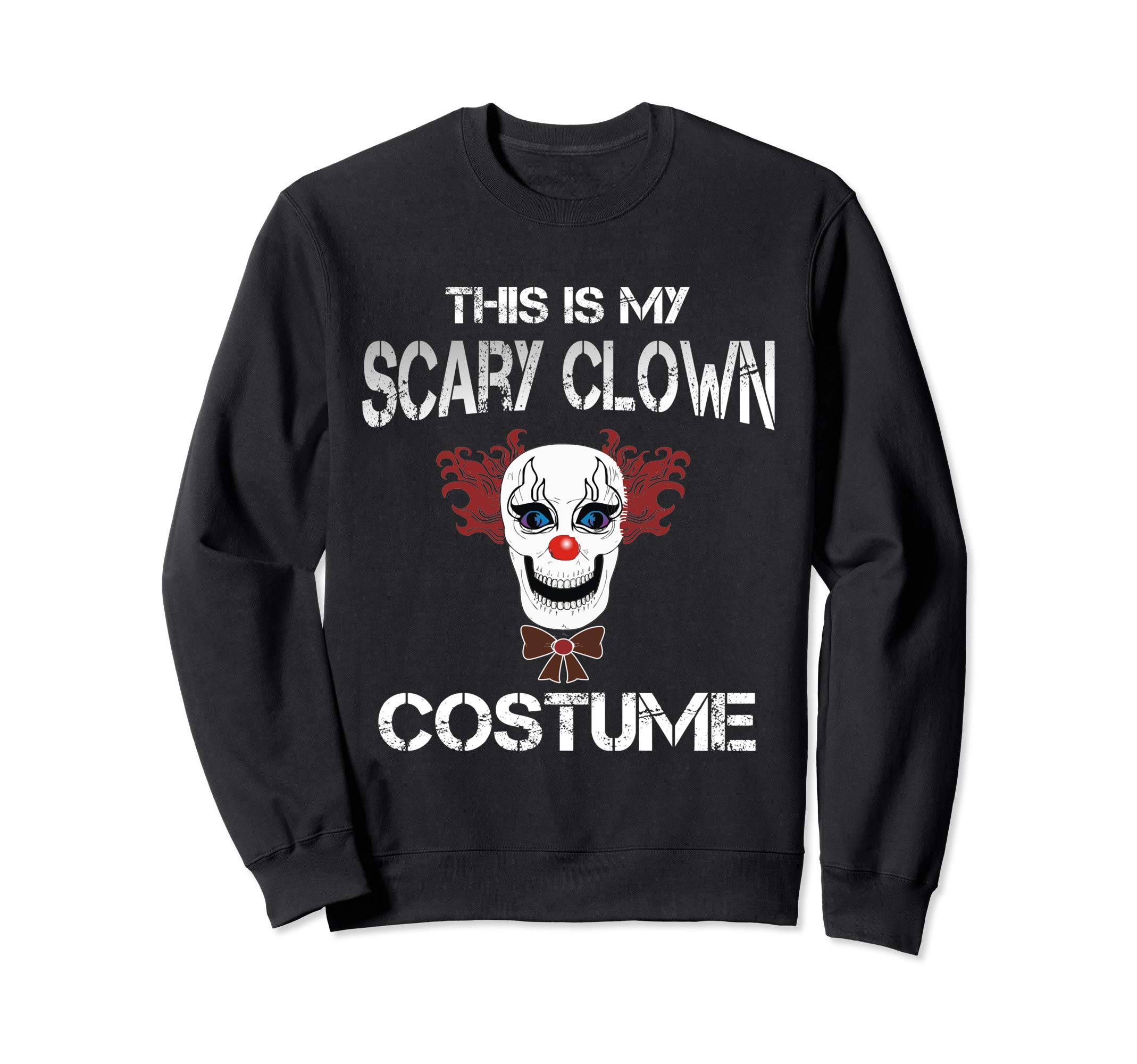 This Is My Halloween Scary Creepy Clown Mask Costume Sweatshirt